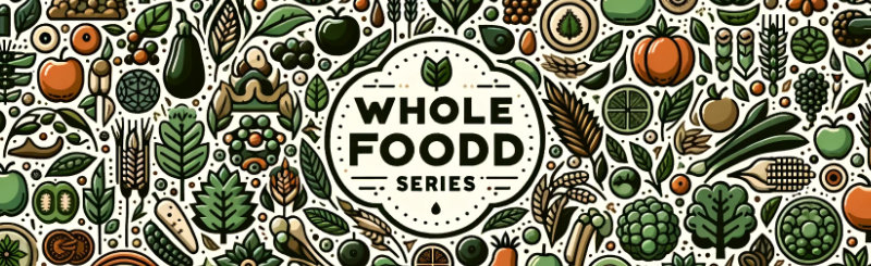Picture for category Whole Food Series